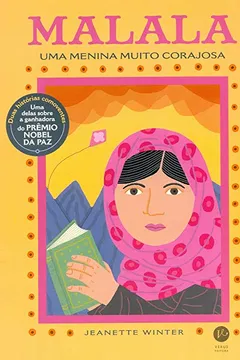 Livro Malala. Uma Menina Muito Corajosa - Resumo, Resenha, PDF, etc.
