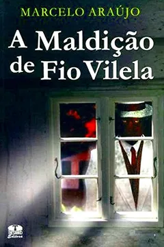 Livro Maldição De Fio Vilela, A - Resumo, Resenha, PDF, etc.