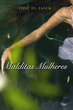 Livro Malditas Mulheres - Resumo, Resenha, PDF, etc.