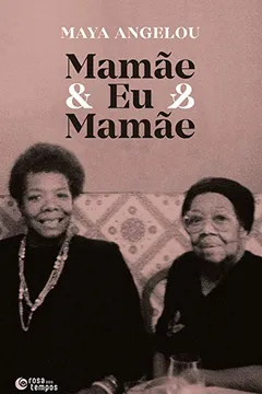 Livro Mamãe & Eu & Mamãe - Resumo, Resenha, PDF, etc.