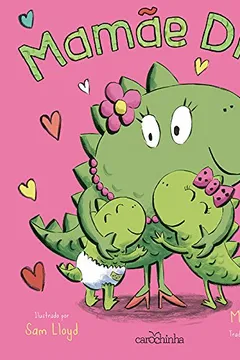 Livro Mamãe Dino - Resumo, Resenha, PDF, etc.