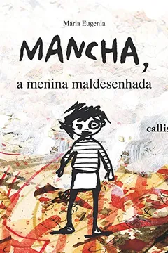 Livro Mancha, a Menina Maldesenhada - Resumo, Resenha, PDF, etc.