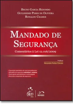 Livro Mandado de Segurança. Comentários à Lei 12.016/2009 - Resumo, Resenha, PDF, etc.