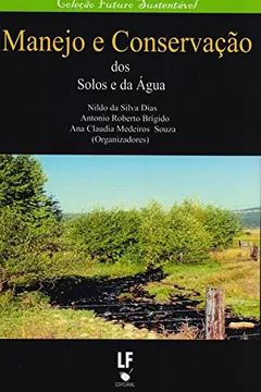 Livro Manejo E Conservacao Do Solos E Da Agua - Resumo, Resenha, PDF, etc.