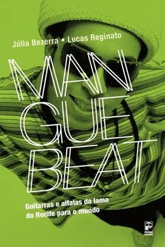 Livro Manguebeat - Resumo, Resenha, PDF, etc.