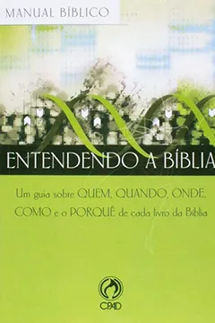 Livro Manual Bíblico. Entendendo a Bíblia - Resumo, Resenha, PDF, etc.