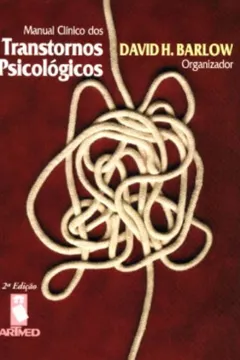 Capa do livro Manual Clínico dos Transtornos Psicológicos
