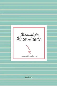 Livro Manual da maternidade - Resumo, Resenha, PDF, etc.