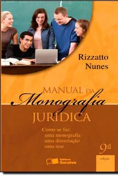 Livro Manual Da Monografia Juridica - Resumo, Resenha, PDF, etc.