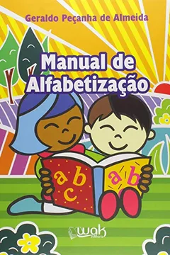 Livro Manual de Alfabetização - Resumo, Resenha, PDF, etc.