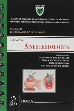 Livro Manual De Anestesiologia Manual Do Residente Da Universidade Federal De São Paulo UNIFESP - Resumo, Resenha, PDF, etc.