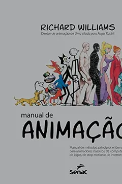 Livro Manual de Animação. Manual de Métodos, Princípios e Fórmulas Para Animadores Clássicos - Resumo, Resenha, PDF, etc.