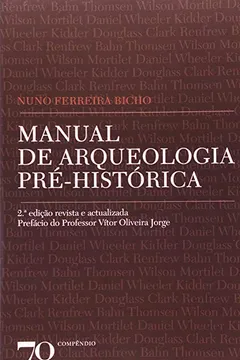 Livro Manual de Arqueologia Pré-Histórica - Resumo, Resenha, PDF, etc.