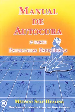 Livro Manual De Autocura. Patologias - Volume 2 - Resumo, Resenha, PDF, etc.
