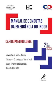 Livro Manual de Condutas da Emergência do Incor - Resumo, Resenha, PDF, etc.