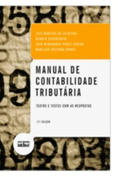 Livro Manual De Contabilidade Tributaria. Textos E Testes Com A Respostas - Resumo, Resenha, PDF, etc.