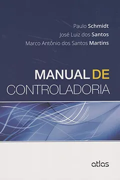 Livro Manual de Controladoria - Resumo, Resenha, PDF, etc.