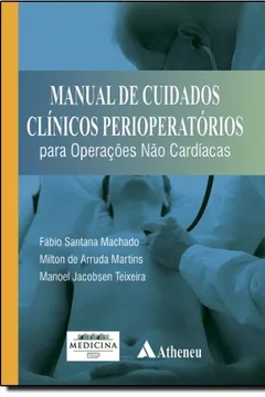 Livro Manual de Cuidados Clínicos Perioperatórios Para Operações não Cardíacas - Resumo, Resenha, PDF, etc.
