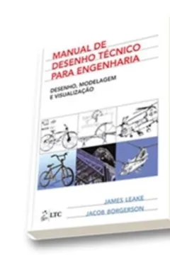 Livro Manual de Desenho Técnico Para Engenharia - Resumo, Resenha, PDF, etc.
