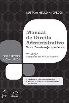 Livro Manual de Direito Administrativo. Teoria, Doutrina e Jurisprudência - Série Provas & Concursos - Resumo, Resenha, PDF, etc.