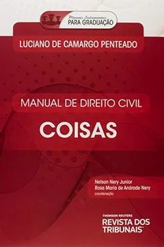 Livro Manual de Direito Civil. Coisas - Coleção Manual Instrumentais Para Graduação - Resumo, Resenha, PDF, etc.