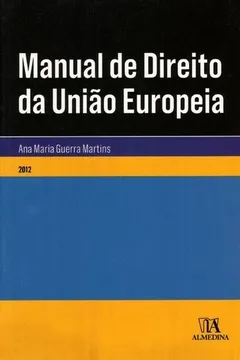 Livro Manual de Direito da União Europeia - Resumo, Resenha, PDF, etc.