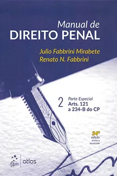 Livro Manual de Direito Penal: Parte Especial - Arts. 121 a 234-B do CP (Volume 2) - Resumo, Resenha, PDF, etc.