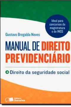 Livro Manual de Direito Previdenciário. Direito da Seguridade Social - Resumo, Resenha, PDF, etc.