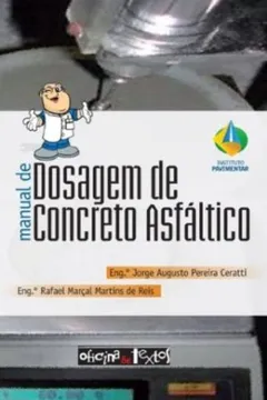 Livro Manual de Dosagem de Concreto Asfáltico - Resumo, Resenha, PDF, etc.
