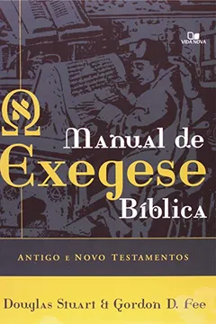 Livro Manual de Exegese Bíblica. Antigo e Novo Testamentos - Resumo, Resenha, PDF, etc.