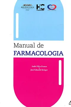 Livro Manual de Farmacologia - Resumo, Resenha, PDF, etc.