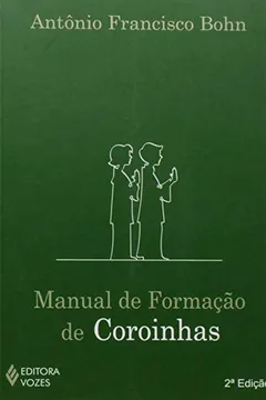 Livro Manual De Formacao De Coroinhas - Resumo, Resenha, PDF, etc.
