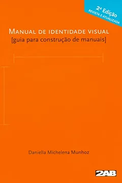 Livro Manual De Identidade Visual. Guia Para Construção De Manuais - Resumo, Resenha, PDF, etc.