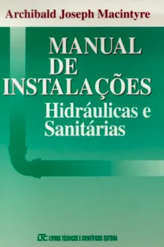 Livro Manual de Instalações Hidráulicas e Sanitárias - Resumo, Resenha, PDF, etc.