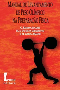 Livro Manual de Levantamento de Peso Olímpico na Preparação Física - Resumo, Resenha, PDF, etc.