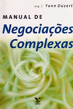 Livro Manual de Negociações Complexas - Resumo, Resenha, PDF, etc.
