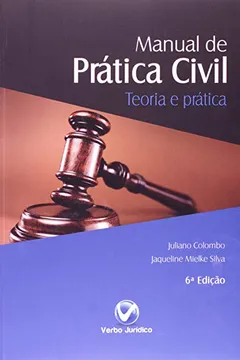 Livro Manual de Prática Civil. Teoria e Prática - Resumo, Resenha, PDF, etc.