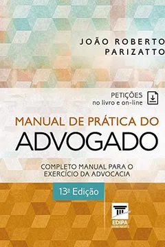 Livro Manual de Prática do Advogado - 13ª Edição (2019) - Resumo, Resenha, PDF, etc.