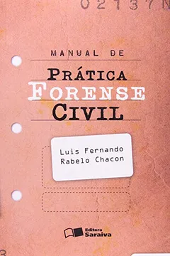 Capa do livro Manual De Pratica Forense Civil