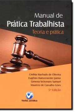 Livro Manual De Prática Trabalhista. Teoria E Prática - Resumo, Resenha, PDF, etc.