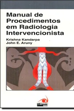 Livro Manual de Procedimentos em Radiologia Intervencionista - Resumo, Resenha, PDF, etc.