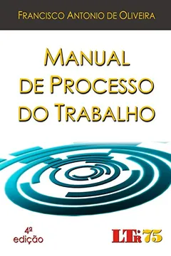 Livro Manual de Processo do Trabalho - Resumo, Resenha, PDF, etc.