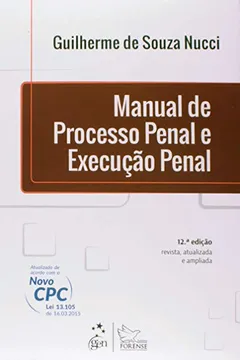Livro Manual de Processo Penal e Execução Penal - Resumo, Resenha, PDF, etc.