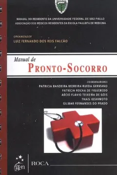 Livro Manual De Pronto Socorro Manual Do Residente Da Universidade Federal De São Paulo Unifesp - Resumo, Resenha, PDF, etc.