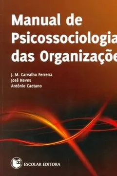 Livro Manual de Psicossociologia das Organizações - Resumo, Resenha, PDF, etc.