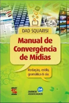 Livro Manual de Redação e Estilo Para Mídias Convergentes - Resumo, Resenha, PDF, etc.