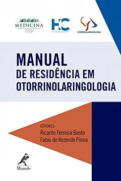 Livro Manual de Residência em Otorrinolaringologia - Resumo, Resenha, PDF, etc.