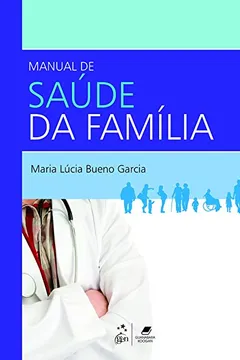 Livro Manual de Saúde da Família - Resumo, Resenha, PDF, etc.