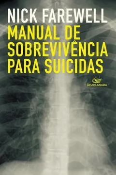 Livro Manual De Sobrevivência Para Suicidas - Resumo, Resenha, PDF, etc.