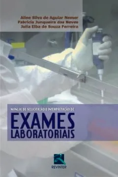 Livro Manual De Solicitação E Interpretação De Exames Laboratoriais - Resumo, Resenha, PDF, etc.